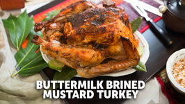 BUTTERMILK Brined MUSTARD TURKEY - Thanksgiving And Christmas Celebration