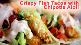 Crispy Fish Tacos with Chipotle Aioli (Cooking With Carolyn)