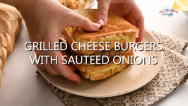 Grilled Cheese Burgers with Sautéed Onions