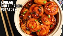Korean Chilli Garlic Potato - Chef Ruchi