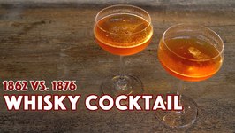 1862 Vs. 1876 Whiskey Cocktail Recipe