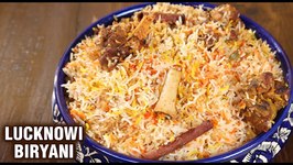 Lucknowi Mutton Biryani / Goat Meat Biryani Recipe / Dum Biryani