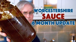 DIY Worcestershire Sauce Recipe Project 6 Month Update