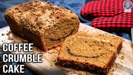 Coffee Crumble Cake Recipe - Chef Bhumika