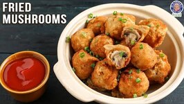 How To Make Crunchy Fried Mushrooms At Home - Delicious Mushroom Recipe - Chef Bhumika