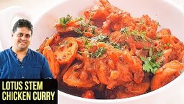 Lotus Stem Chicken Curry - How To Make Lotus Stem Chicken Curry - Chicken Curry Recipe by Prateek