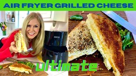 Ultimate Air Fryer Grilled Cheese / How to Make Grilled Cheese Sandwich Dreo Air Fryer