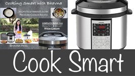 Cook Smart With Bhavna Cosori Instant Pot Or Electric Pressure Cooker