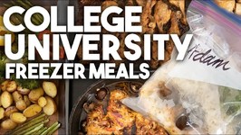 College University Freezer Meals - Meal Prep - Kravings
