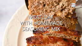 Meatloaf with Homemade Seasoning Mix