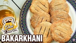 Bakarkhani Recipe - How To Make Kashmiri Bakarkhani - Mughlai BaqarKhani - Chai Diaries With Varun