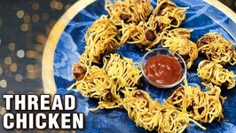Thread Chicken Recipe - Ramadan Special Recipe By Chef Tarika