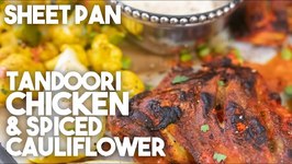 Sheet Pan Tandoori Chicken And Spiced Cauliflower / Meal Prep
