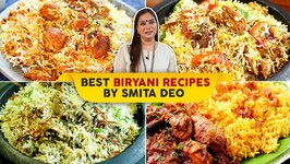 Best Biryani Recipes-Chicken Kofta -Sindhi Biryani - Sofiyani Biryani -Nasi Biryani- Smita Deo