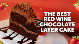The Best Red Wine Chocolate Layer Cake