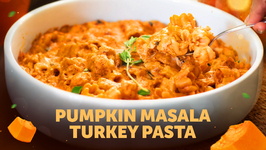 Pumpkin Masala And Turkey Pasta / Thanksgiving And leftovers