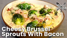 Cheesy Brussel Sprouts With Bacon / Keto And Low Carb