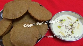 Rajgira Puri & Bhakri for Upvas - Gluten-free Amaranth Bread for Fasting