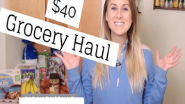 Healthy 40 Grocery Haul for Work Week - Meal Plan Included