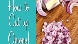 How To Cut Onions -Learn To Cook