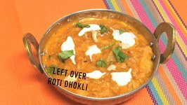 Left Over Roti Curry Dhokli Video