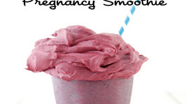 Pregnancy Smoothie - Healthy Prenatal Recipes 