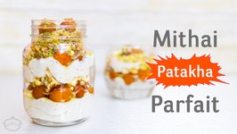 Mithai Patakha Parfait -Easy To Make Dessert- Diwali Recipe