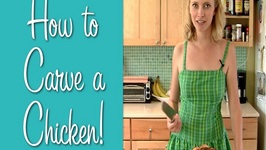 How To Carve A Chicken- Learn To Cook