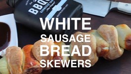 White Sausage Bread Skewers