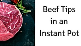 Instant Pot Beef Tips And Rice Or Pasta KnowYourBeef