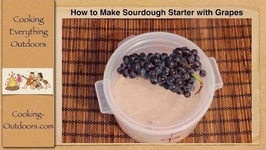 How To Make Quick And Easy Sourdough Starter With Grapes