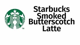 Starbucks Smoked Butterscotch