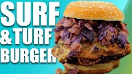 Surf And Turf Burger - Handle It