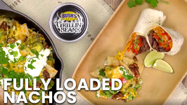 Fully Loaded Nachos With BUSH'S Honey Chipotle Grillin' Beans