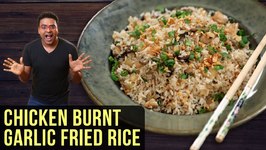 Burnt Garlic Chicken Fried Rice Recipe How To Make Chicken Fried Rice Easy Rice Recipe By Varun
