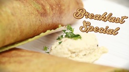 Breakfast Special - Quick And Easy Breakfast Recipes - Poha - Upma - Dosa - Pancakes