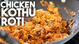 Chicken Kothu Roti - Homestyle Preparation