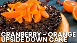 Cranberry - Orange Upside Down Cake
