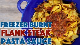 Freezer Burnt Flank Steak Pasta