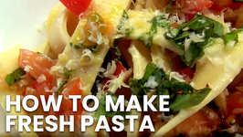 How To Make Fresh Pasta