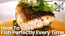 How To Cook Fish Perfectly Every Time