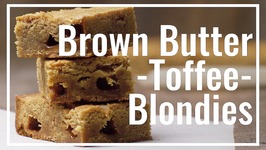 Brown Butter Toffee Blondies