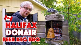 CA Halifax Donair Cooked On Vertical Beer Keg BBQ