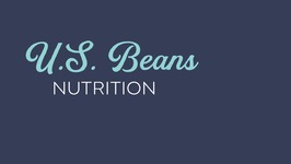 U.S. Dry Beans- Nutrition