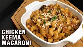 Keema Macaroni Recipe / How To Make One Pan Chicken Pasta Chicken Recipes By Chef Tarika