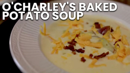 O'Charley's Baked Potato Soup