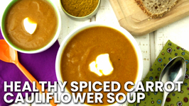 Healthy Spiced Carrot Cauliflower Soup