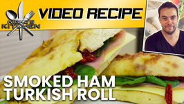 Smoked Ham Turkish Roll