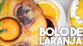 Bolo De Laranja / Portuguese Orange Cake