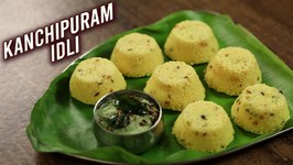 Kanchipuram Idli / How To Make Kovil Idli / Tamil Nadu Koil Idli Recipe / South Indian Food / Ruchi